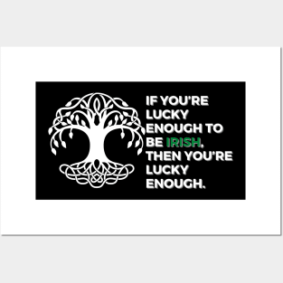 If you’re lucky enough to be Irish, then you’re lucky enough. Posters and Art